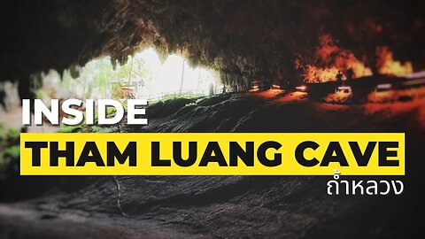 The Thailand Cave Rescue: Exploring Tham Luang Cave