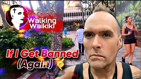 If I Get Banned (Again) / Walking Waikiki