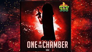 One In The Chamber - Clever Name Podcast #388