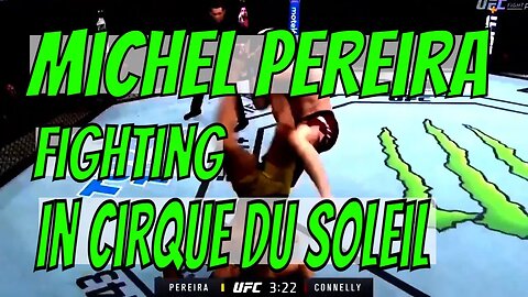 Michel Pereira - Fighting Out Of Cirque Du Soleil | MMA HL | #mma #ufc #brazil