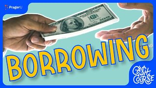 Cash Course: Borrowing