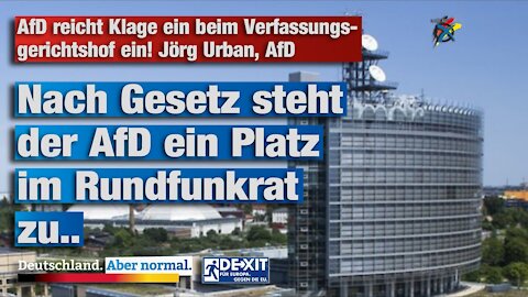 AfD reicht Klage ein beim Verfassungsgerichtshof ein! Jörg Urban, AfD