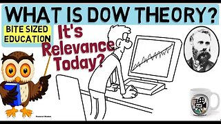 DOW THEORY - What is it & how can it be applied to the stock market?