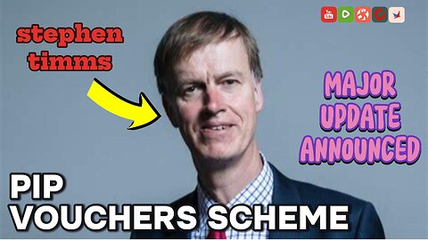 New Minister Stephen Timms issues major update on PIP voucher scheme