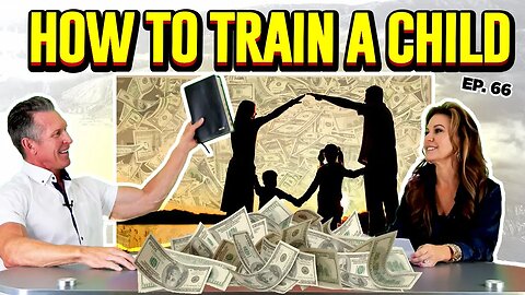 How to Train a Child God's Way