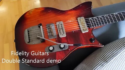 2017 Fidelity Guitars Double Standard demo.