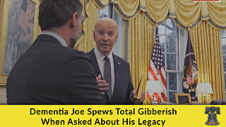 Dementia Joe Spews Total Gibberish When Asked About His Legacy