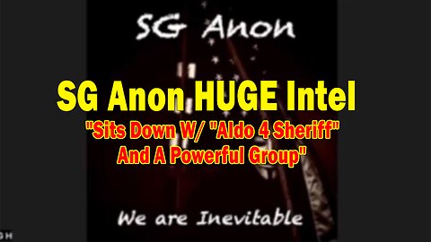 SG Anon HUGE Intel July 2: "SG Anon Sits Down W/ "Aldo 4 Sheriff" And A Powerful Group"