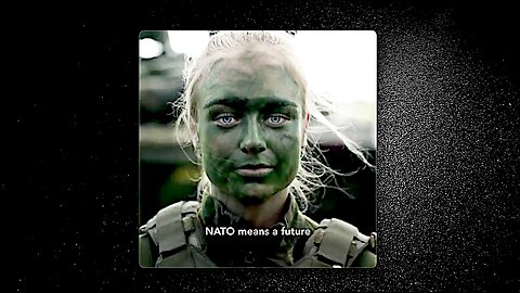 NATO Releases a New Pro-Ukraine Video as They Prepare for War