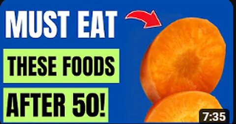 Must EAT These 10 FOODS After 50 to Stay YOUNG!
