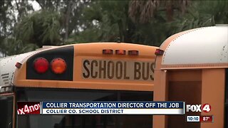 Collier Schools transportation director off the job