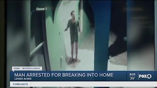 Man arrested after breaking into home