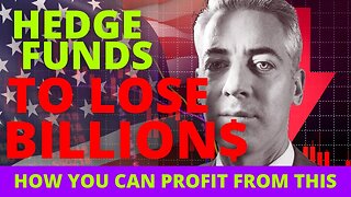 Hedge funds to lose billions how you can profit from trading this !