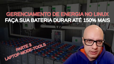 Gerenciamento de energia no Linux (Parte 3) - Configurando o Laptop-Mode-Tools (LMT)