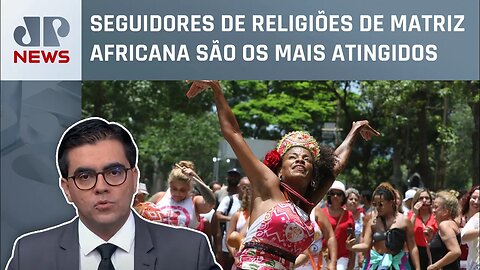 Relatório confirma alta nos casos de intolerância religiosa no Brasil; Vilela analisa