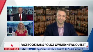 Facebook Bans Police Owned News Outlet