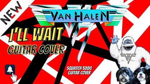 I'll Wait - Van Halen (Guitar Cover)