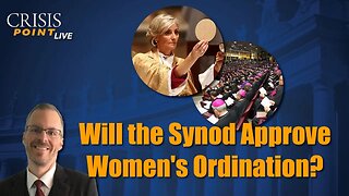 Will the Synod Approve Women's Ordination?