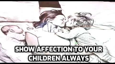 Share your bed with your children- show them love and affection