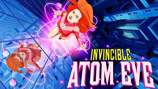 Invincible: Atom Eve - Official Special Episode Comic Con 2023 Trailer