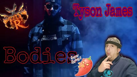 Tyson James - Bodies (Reaction)