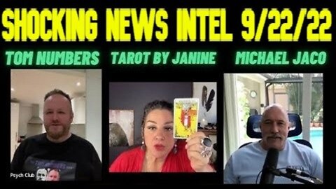 Michael Jaco - TomNumbers & Janine Shocking News Intel 9/22/22