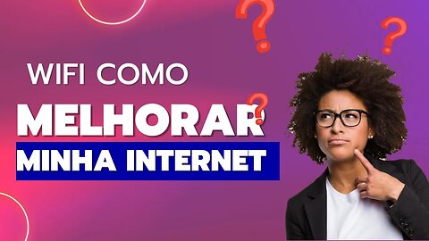 Como aumentar minha internet em casa - TechBoom