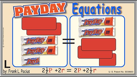 L2_PAYDAY(notation) 2.5P+2r=2P+2.5r _ SOLVING BASIC EQUATIONS _ SOLVING BASIC WORD PROBLEMS