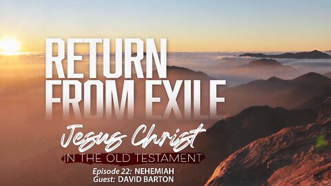 Finding Jesus in the Return from Exile (Nehemiah)