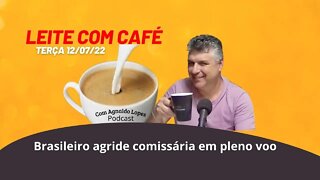 BRASILEIRO AGRlD£ COMISSÁRIA EM PLENO VOO - LEITE COM CAFÉ 12/07/22