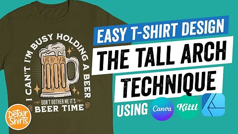 T-Shirt Designs That Sell - Tall Arch Technique - Easy Shirt Design for Beginners Print on Demand