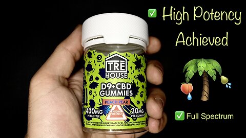 Tre House D9 + CBD Peach Pear Gummies Review