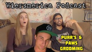 Purrs & Paw's WIERSMERICA Podcast (Ep.12)