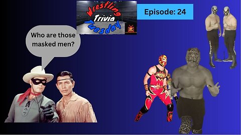 Wrestling Trivia Tuesday Episode 24