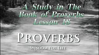 Proverbs, Lesson 18, on Down to Earth But Heavenly Minded Podcast