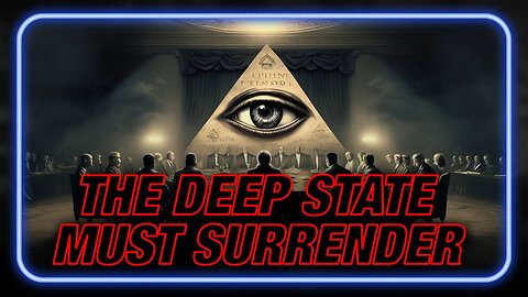 Alex Jones Warns: The Deep State Must Surrender Now