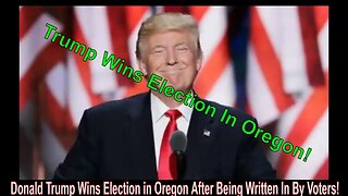 Donald Trump Wins Election in Oregon After Being Written In By Voters!