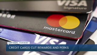 Credit cards cut rewards and perks