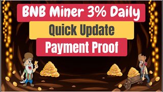 BNB Miner Update , Still Running And Still Paying , Smart Contract Supported.