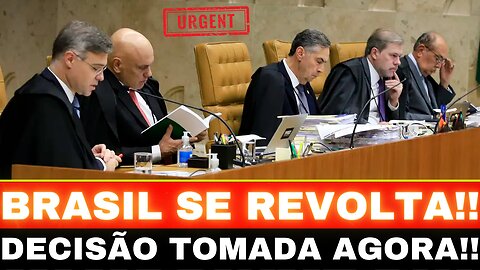 BOMBA!! STF TOMA DECISÃO!! NOTÍCIA ABALA O PÁIS!!