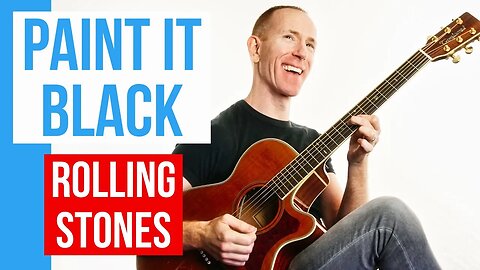 Paint It Black ★ Rolling Stones ★ Acoustic Guitar Lesson [with PDF]