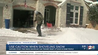 Use caution when shoveling snow