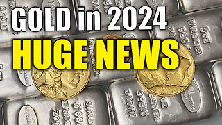 This News is HUGE for Gold and Silver in 2024