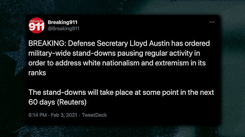 New Secretary of Defense To Stand Down Military Operations In Order To Root Out "White Nationalists"