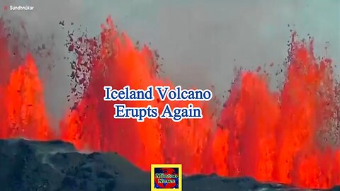 Iceland: Volcano erupts again as country's civil defence put on high alert