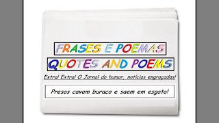 Notícias engraçadas: Presos cavam buraco e saem em esgoto! [Frases e Poemas]