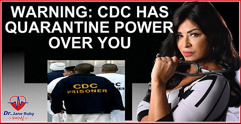 CDC HAS LEGAL POWER TO ORDER YOUR MEDICAL IMPRISONMENT