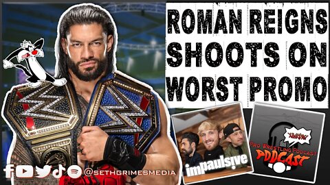 Roman Reigns on the Sufferin' Succotash Promo | Clip from Pro Wrestling Podcast Podcast |#wwe