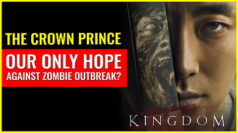 Will the crown prince be our only hope with a zombie outbreak?