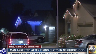 Man arrested for firing shots in a Chandler neighborhood